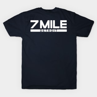 7 Mile Detroit Front &  Back v.3 T-Shirt